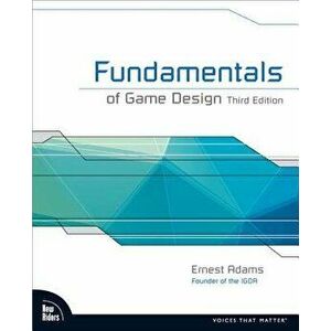 Fundamentals of Game Design, Paperback - Ernest Adams imagine