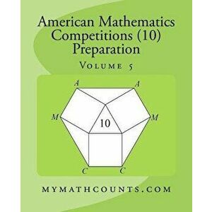 American Mathematics Competitions (AMC 10) Preparation (Volume 5), Paperback - Yongcheng Chen imagine