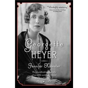 Georgette Heyer, Paperback - Jennifer Kloester imagine
