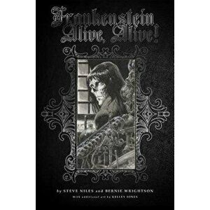 Frankenstein Alive, Alive: The Complete Collection, Hardcover - Steve Niles imagine