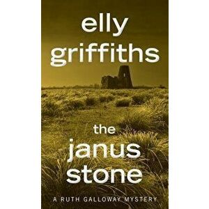 The Janus Stone - Elly Griffiths imagine