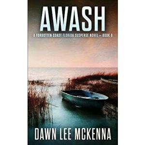 Awash, Paperback - Dawn Lee McKenna imagine