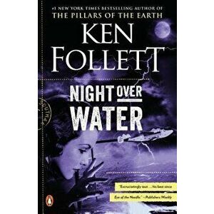 Night Over Water, Paperback - Ken Follett imagine