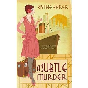 A Subtle Murder, Paperback - Blythe Baker imagine