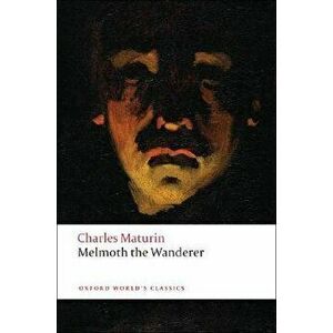 Melmoth the Wanderer, Paperback - Charles Robert Maturin imagine