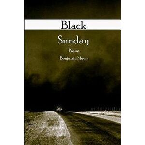 Black Sunday, Paperback - Benjamin Myers imagine