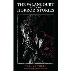 The Valancourt Book of Horror Stories, Volume Three, Paperback - James Purdy imagine