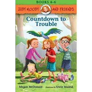 Judy Moody and Friends: Countdown to Trouble, Paperback - Megan McDonald imagine