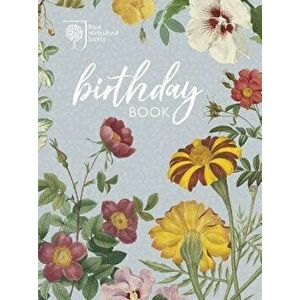 Rhs Birthday Book, Hardcover - Royal Horticultural Society imagine