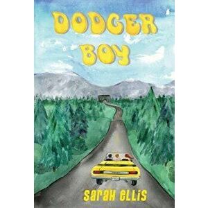 Dodger Boy, Hardcover - Sarah Ellis imagine