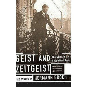 Geist and Zeitgeist, Hardcover - Hermann Broch imagine