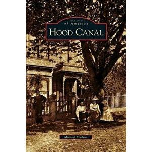 Hood Canal, Hardcover - Mike Fredson imagine