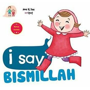I Say Bismillah - Noor H. Dee imagine