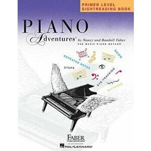 Primer Level - Sightreading Book: Piano Adventures, Paperback - Nancy Faber imagine
