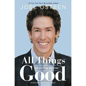 All Things for Good: , Paperback imagine