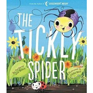 Tickly Spider, Hardcover - Margaret Wise Brown imagine
