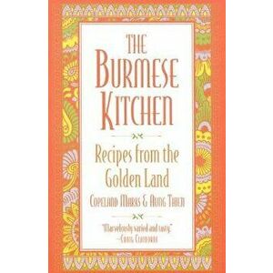 Burmese Kitchen PB, Paperback - Marks/Thein imagine
