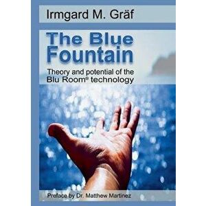 The Blue Fountain, Paperback - Irmgard Maria Graf imagine