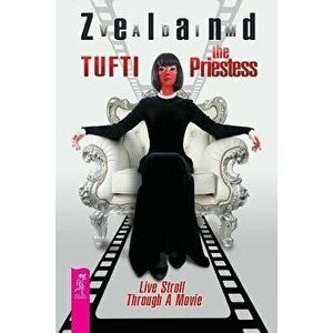 Tufti the Priestess. Live Stroll Through a Movie, Paperback - Joanna Dobson imagine