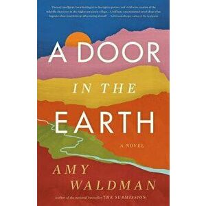 A Door in the Earth - Amy Waldman imagine