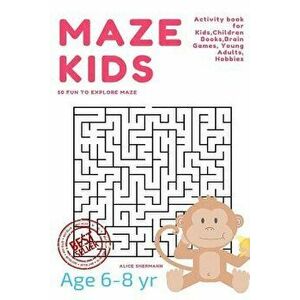 Maze Puzzle for Kids Age 6-8 Years, 50 Fun to Explore Maze: Activity Book for Kids, Children Books, Brain Games, Young Adults, Hobbies, Paperback - Al imagine