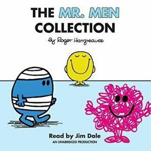 The Mr. Men Collection: Mr. Happy; Mr. Messy; Mr. Funny; Mr. Noisy; Mr. Bump; Mr. Grumpy; Mr. Brave; Mr. Mischief; Mr. Birthday; And Mr. Small - Roger imagine