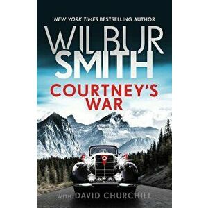 Courtney's War, Paperback - Wilbur Smith imagine