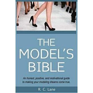 The Model's Bible, Paperback - R. C. Lane imagine