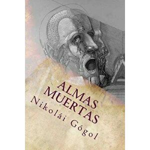 Almas Muertas, Paperback - Nikolai Gogol imagine
