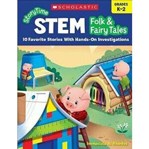 Folk & Fairy Tales Storytime Stem, Paperback - Immacula A. Rhodes imagine