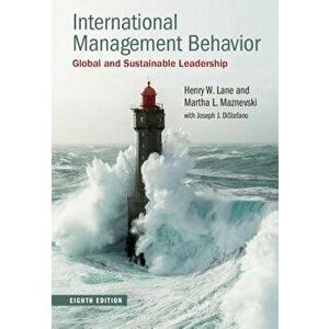 International Management Behavior: Global and Sustainable Leadership, Paperback - Henry W. Lane imagine