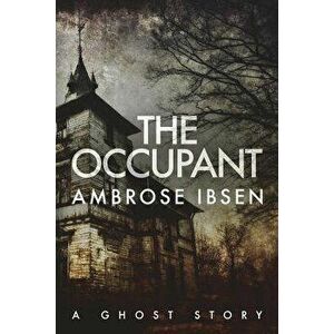 The Occupant - Ambrose Ibsen imagine