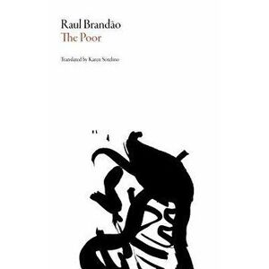 The Poor, Paperback - Raul Brandaao imagine