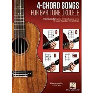 4-Chord Songs for Baritone Ukulele (G-C-D-Em): Melody, Chords and Lyrics for D-G-B-E Tuning - Hal Leonard Corp imagine