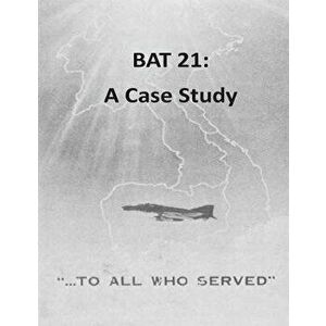 Bat 21: A Case Study - U. S. Army War College imagine