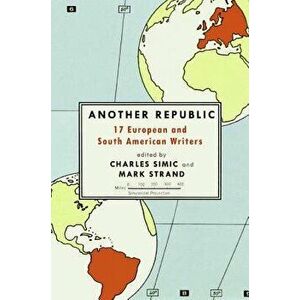 Another Republic, Paperback - Charles Simic imagine