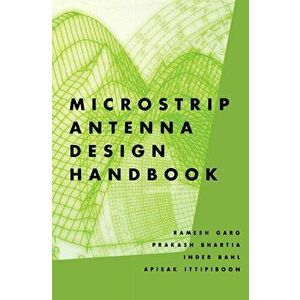 Microstrip Antenna Design Handbook, Hardcover - Ramesh Garg imagine