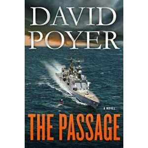 The Passage: A Dan Lenson Novel, Paperback - David Poyer imagine