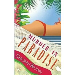 Murder in Paradise - Deborah Brown imagine