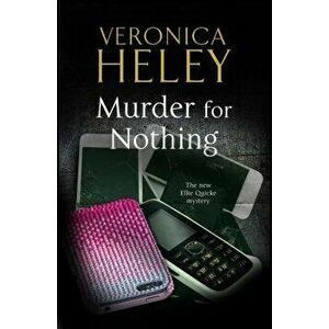 Murder for Nothing, Hardcover - Veronica Heley imagine