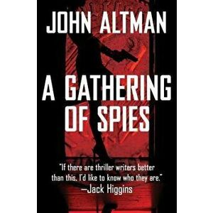 A Gathering of Spies - John Altman imagine