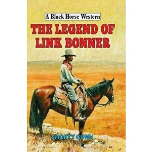 The Legend of Link Bonner - Shorty Gunn imagine
