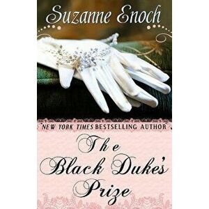 The Black Duke's Prize, Paperback - Suzanne Enoch imagine