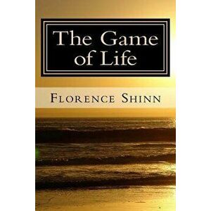 The Game of Life: And How to Play It, Paperback - Florence Scovel Shinn imagine