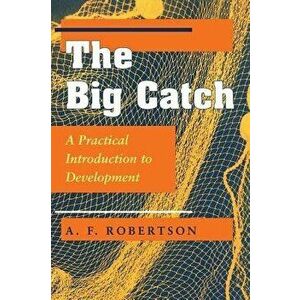 Big Catch PB, Paperback - A. F. Robertson imagine