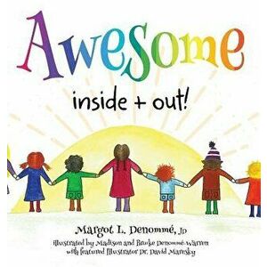 Awesome Inside + Out, Hardcover - Margot L. Denomme imagine