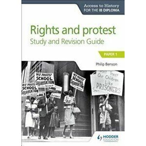 Ath for the Ib Diploma Rights and Protest Study & Revision Guide, Paperback - Philip Benson imagine