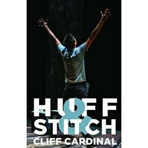 Huff & Stitch, Paperback - Cliff Cardinal imagine