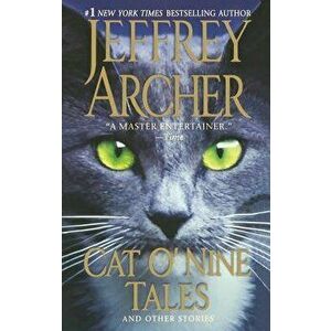 Cat O'Nine Tales, Paperback - Jeffrey Archer imagine