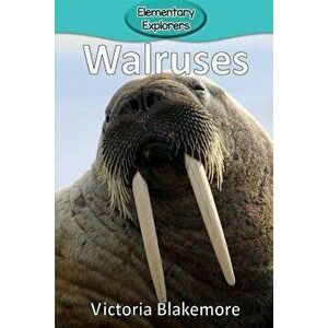 Walruses, Paperback - Victoria Blakemore imagine